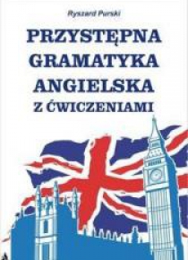 Przystępna gramatyka angielska z ćw.