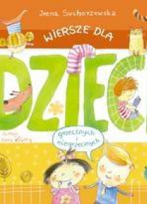 Wiersze dla dzieci (grzecznych i niegrzecznych)