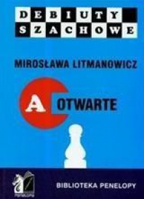 Jak rozpocząć partię szachową, część A otwarte