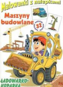 Malowanki z nalepkami - Maszyny budowlane