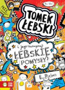 Tomek Łebski i jego (zazwyczaj) łebskie pomysły