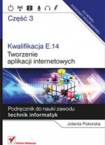 Kwalifikacja E.14.Tworzenie aplikacji..cz.3