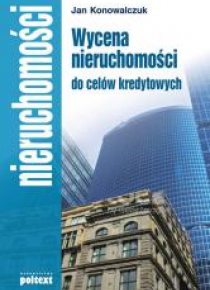 Wycena nieruchomości do celów kredytowych