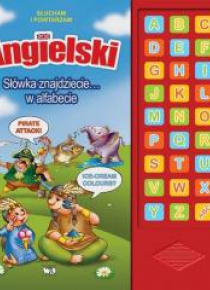 Angielski. Słówka znajdziecie w alfabecie