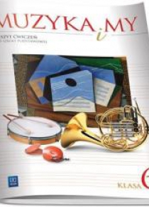 Muzyka SP Muzyka i my 6 ćw. w.2014 WSIP