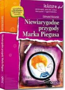 Niewiarygodne przygody Marka Piegusa z oprac. GREG