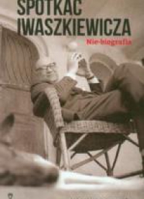 Spotkać Iwaszkiewicza