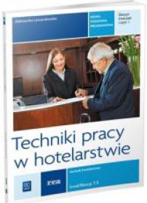 Techniki pracy w hotelarstwie REA - WSiP