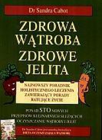 Zdrowa wątroba, zdrowe jelita