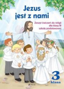 Religia SP 3 Jezus jest z nami ćw. JEDNOŚĆ