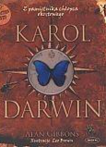 Karol Darwin. Z pamiętnika chłopca okrętowego