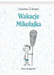 Mikołajek - Wakacje Mikołajka