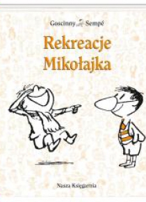 Mikołajek - Rekreacje Mikołajka