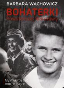 Bohaterki Powstańczej Warszawy TW