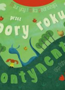 Maurycy i Mika podróżują przez pory roku