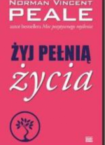 Żyj pełnią życia
