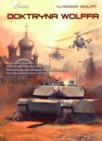 Stalowa kurtyna T.6 Doktryna Wolffa