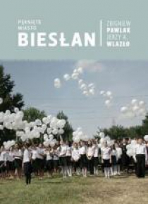 Pęknięte miasto. Biesłan