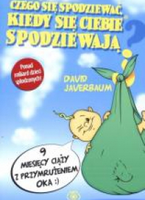 Czego się spodziewać, kiedy się ciebie spodziewają