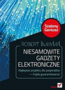 Niesamowite gadżety elektroniczne