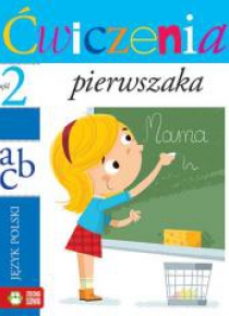 Ćwiczenia pierwszaka cz.2 Język polski