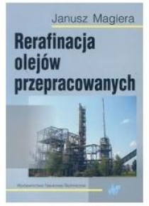Rerafinacja olejów przepracowanych