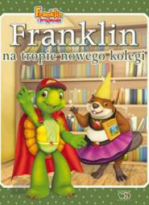 Franklin na tropie nowego kolegi