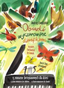 Obrazki wyczarowane dźwiękami