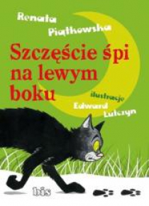 Szczęście śpi na lewym boku