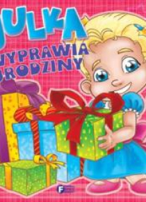 Julka wyprawia urodziny