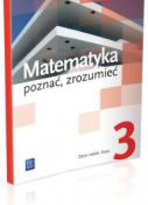 Matematyka LO 3 Poznać, zrozumieć ZB ZR WSiP