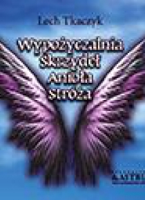 Wypożyczalnia skrzydeł anioła stróża
