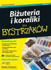Biżuteria i koraliki dla bystrzaków wyd. 2