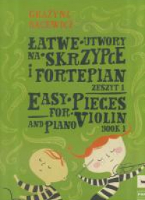 Łatwe utwory na skrzypce i fortepian 1 PWM