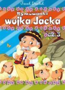 Rymowanki wujka Jacka cz.3