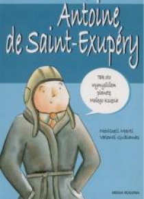 Nazywam Się Antoine De Saint-Exupery