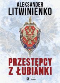 Przestępcy z Łubianki