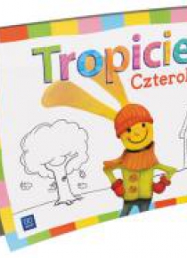 Tropiciele Czterolatek. Karty pracy cz.1 WSiP