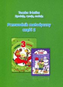 Teczka 3-latka. Zgaduję... Przew. metodyczny cz.2