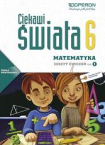 Matematyka SP 6/1 Ciekawi świata ćw w.2014 OPERON