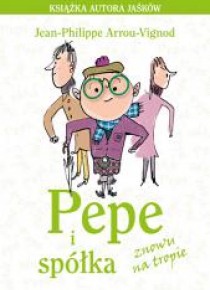 Pepe i spółka. Znowu na tropie