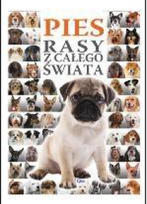Psy. Rasy z całego świata