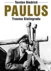 Paulus. Trauma Stalingradu