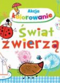 Akcja kolorowanie! Świat zwierząt