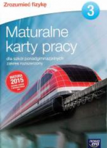 Fizyka LO 3 Zrozumieć fizykę Matura ROM KP ZR NE