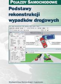Podstawy rekonstrukcji wypadków drog. w.2014