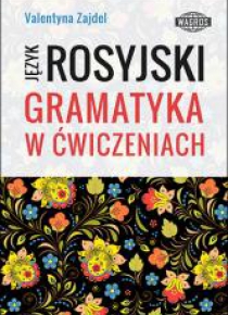 Język rosyjski. Gramatyka w ćwiczeniach
