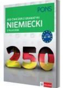 250 ćwiczeń z niemieckiego. Gramatyka PONS