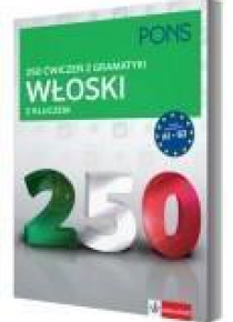 250 ćwiczeń z włoskiego. Gramatyka PONS