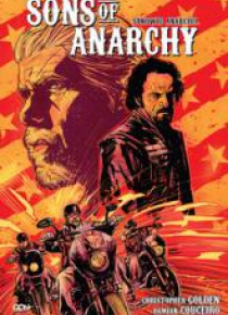 Sons of Anarchy. Synowie Anarchii
